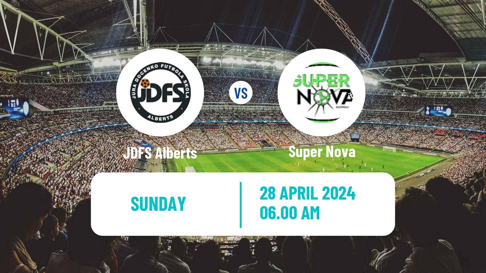 Soccer Latvian 1 Liga JDFS Alberts - Super Nova