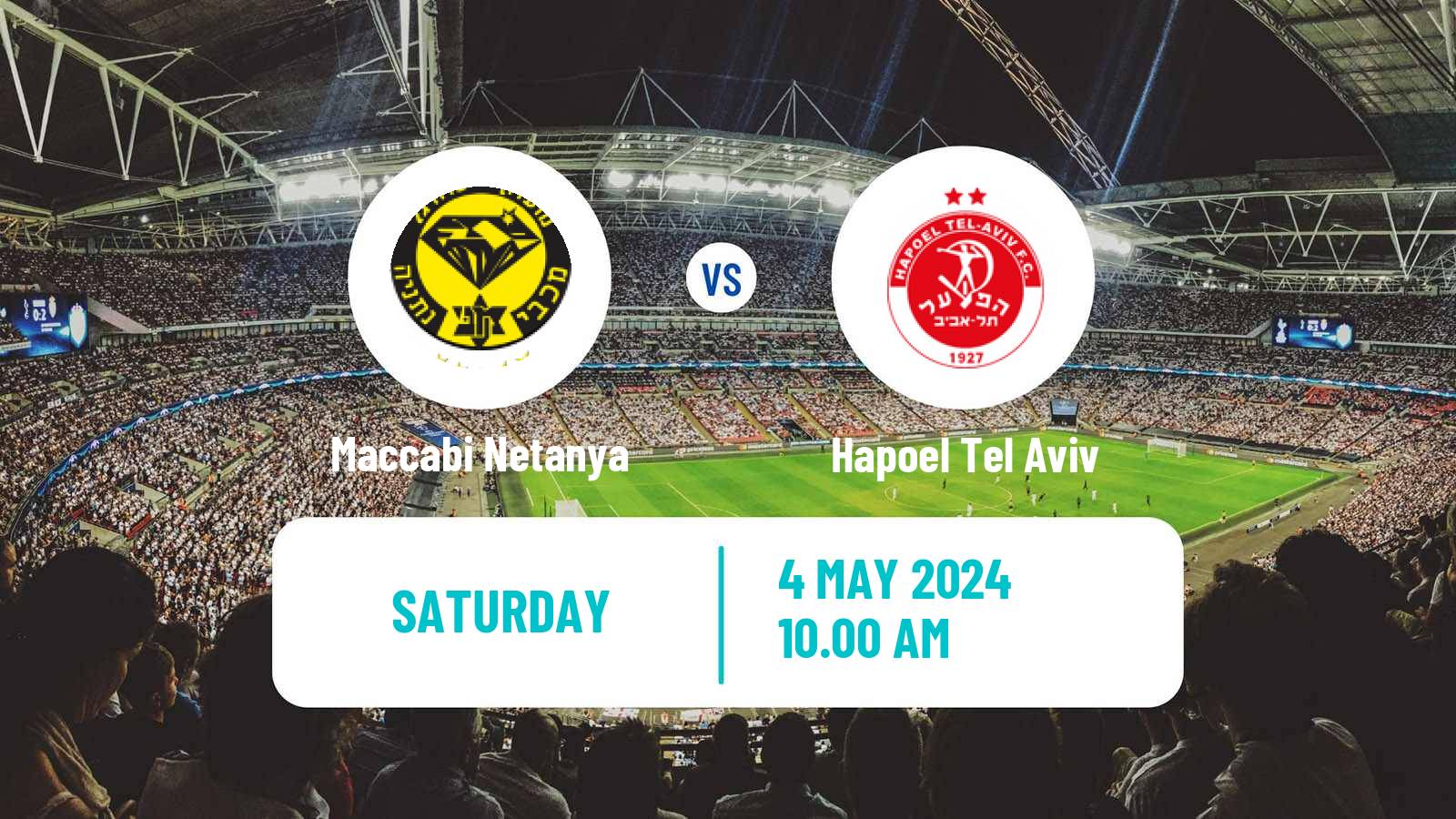 Soccer Israeli Ligat haAl Maccabi Netanya - Hapoel Tel Aviv