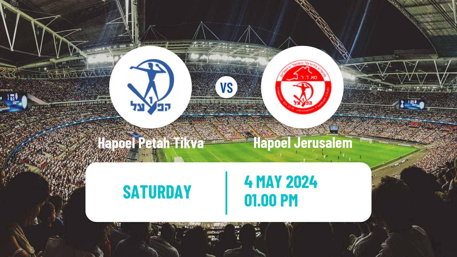 Soccer Israeli Ligat haAl Hapoel Petah Tikva - Hapoel Jerusalem