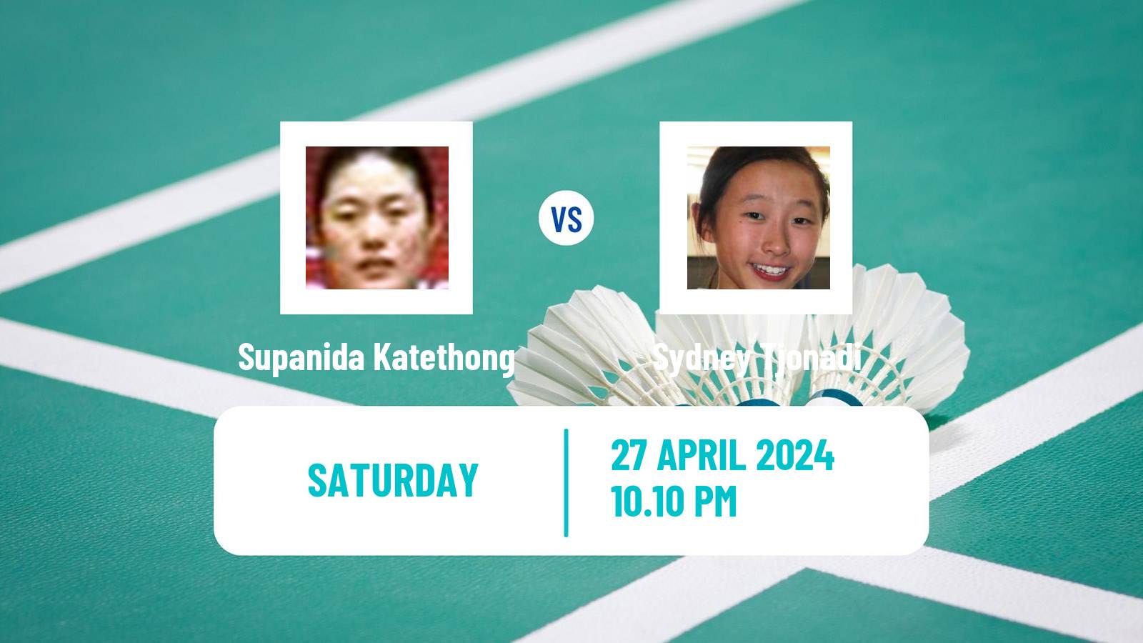 Badminton BWF Uber Cup Women Supanida Katethong - Sydney Tjonadi