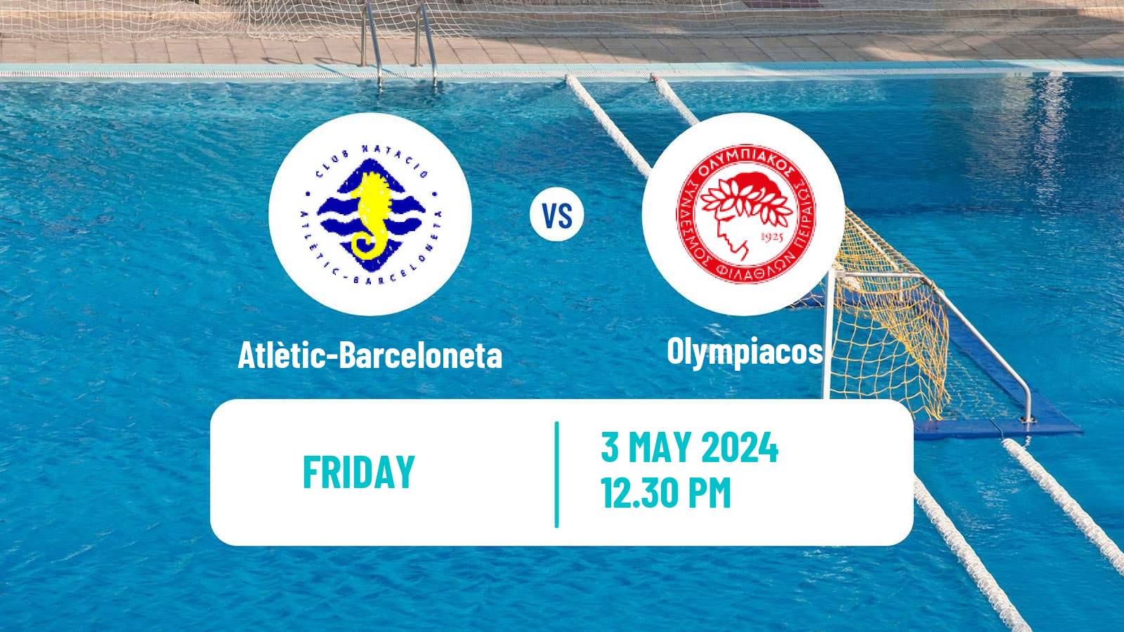 Water polo Champions League Water Polo Atlètic-Barceloneta - Olympiacos