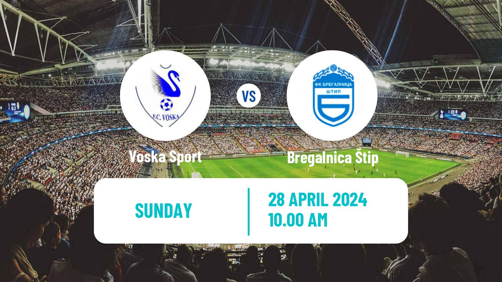 Soccer North Macedonian 1 MFL Voska Sport - Bregalnica Štip