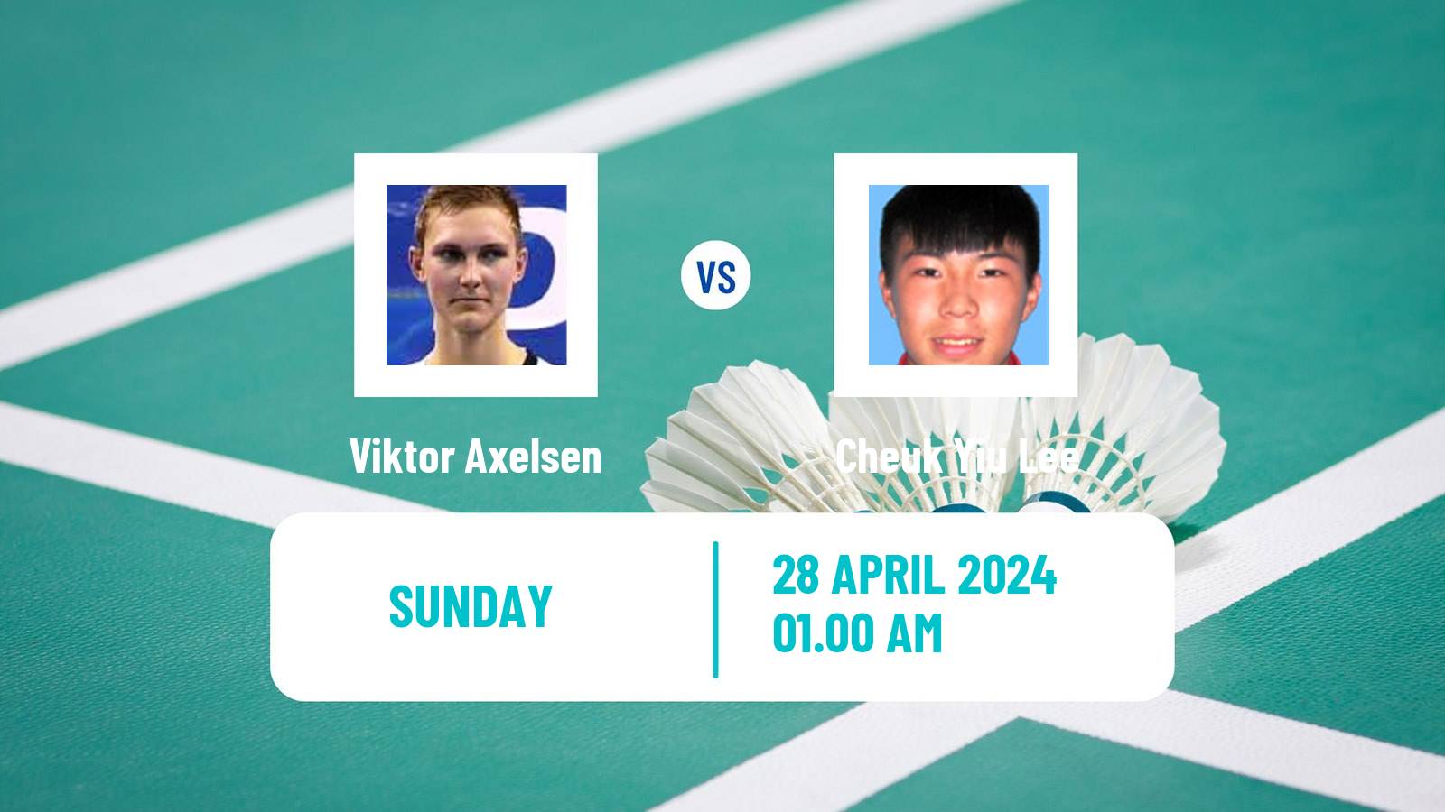 Badminton BWF Thomas Cup Men Viktor Axelsen - Cheuk Yiu Lee