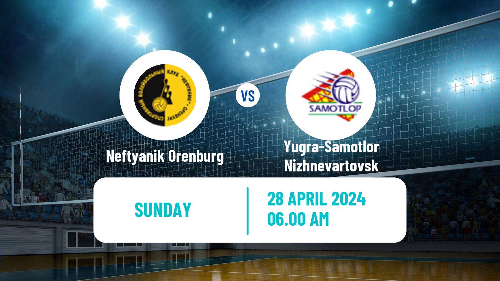 Volleyball Russian Super League Volleyball Neftyanik Orenburg - Yugra-Samotlor Nizhnevartovsk