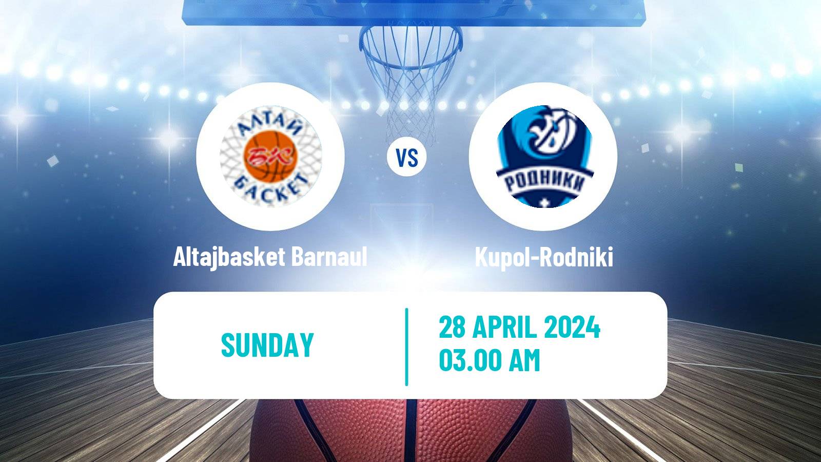 Basketball Russian Super League Basketball Altajbasket Barnaul - Kupol-Rodniki