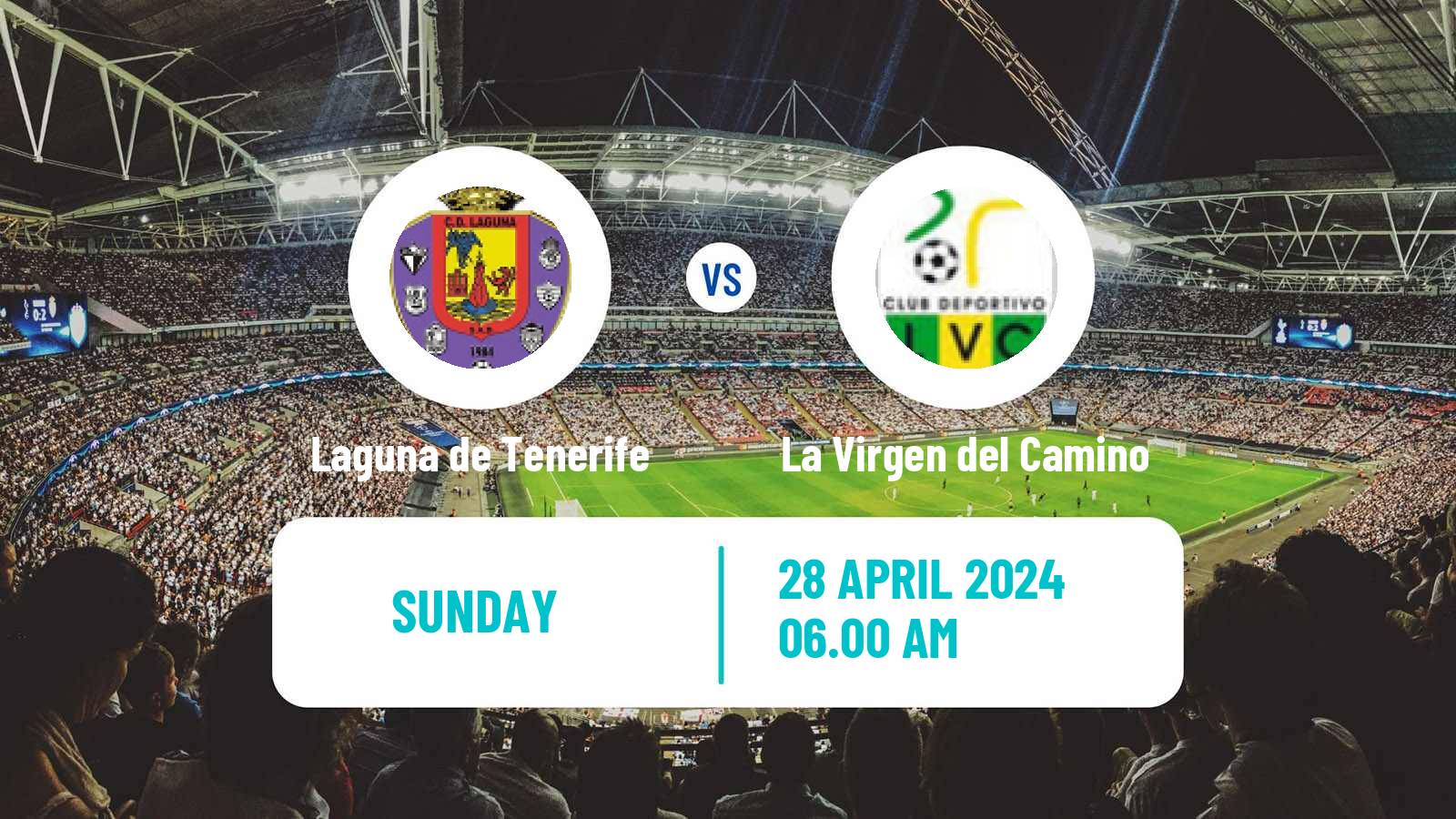 Soccer Spanish Tercera RFEF - Group 8 Laguna de Tenerife - La Virgen del Camino