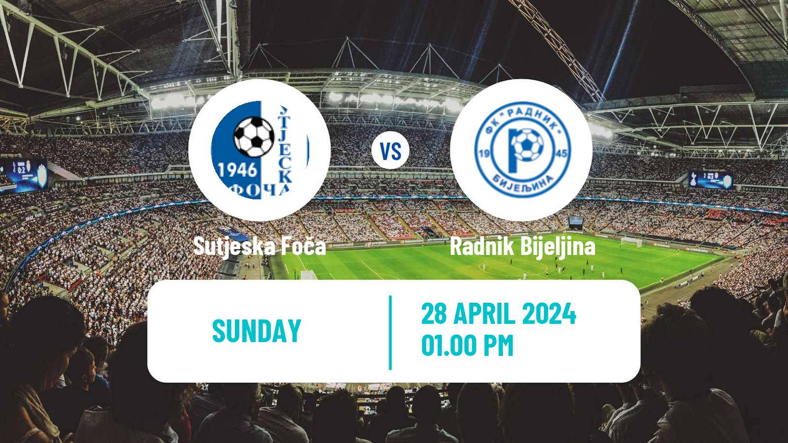 Soccer Bosnian Prva Liga RS Sutjeska Foča - Radnik Bijeljina