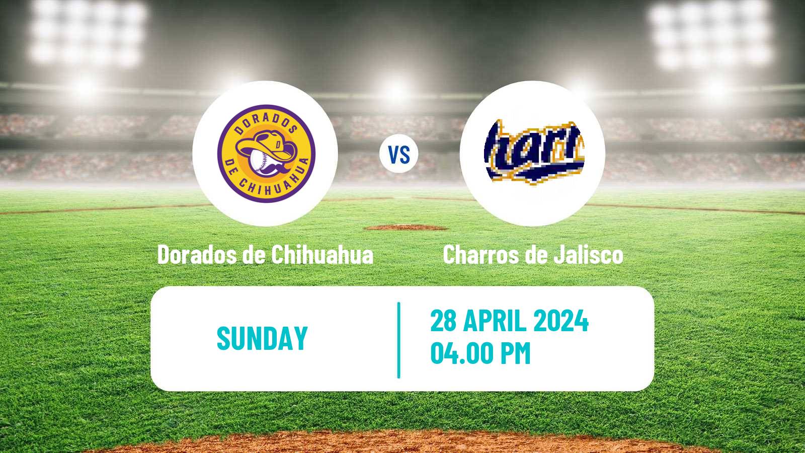 Baseball LMB Dorados de Chihuahua - Charros de Jalisco