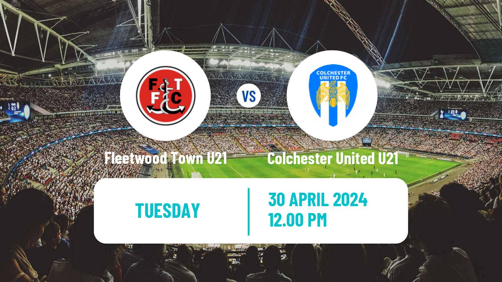 Soccer English Professional Development League Fleetwood Town U21 - Colchester United U21