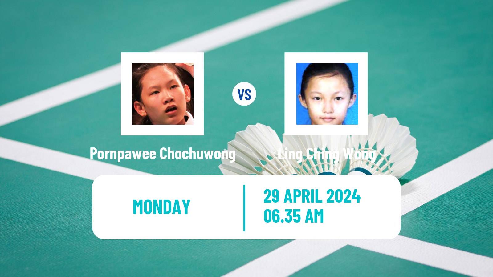 Badminton BWF Uber Cup Women Pornpawee Chochuwong - Ling Ching Wong