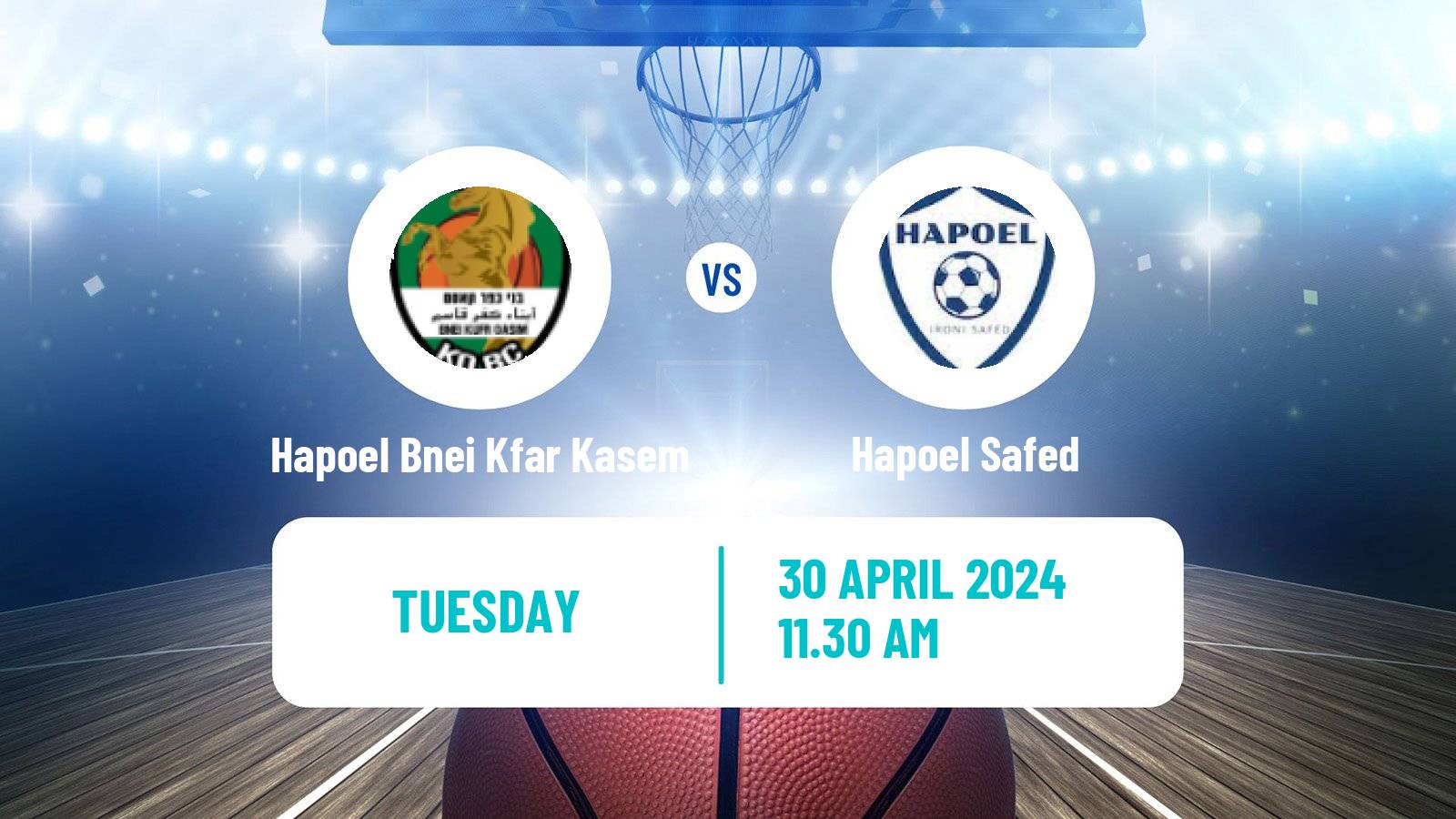 Basketball Israeli Liga Leumit Basketball Hapoel Bnei Kfar Kasem - Hapoel Safed
