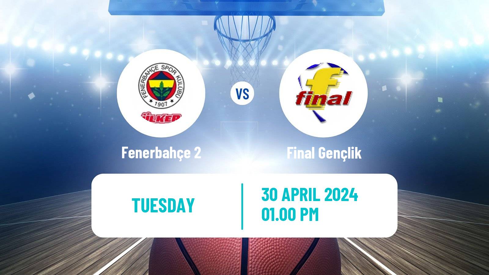 Basketball Turkish TBL Fenerbahçe 2 - Final Gençlik