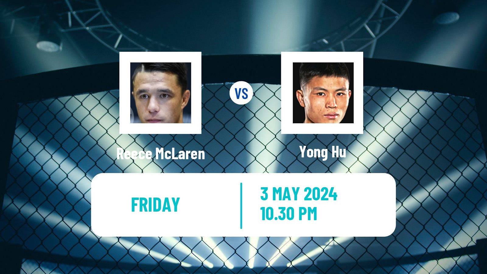 MMA Flyweight One Championship Men Reece McLaren - Yong Hu