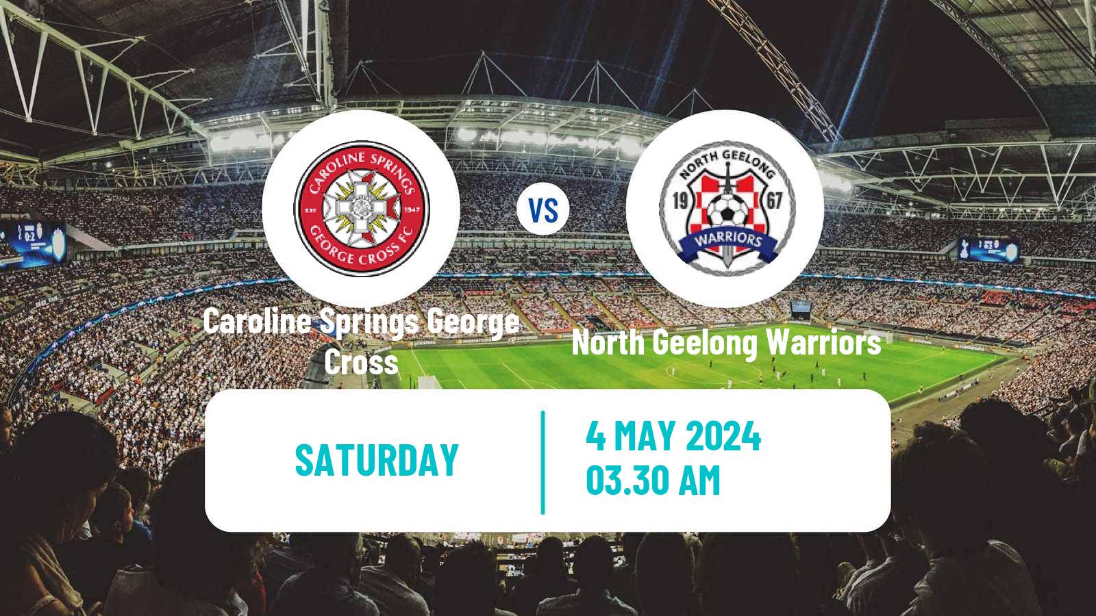 Soccer Australian Victoria Premier League Caroline Springs George Cross - North Geelong Warriors