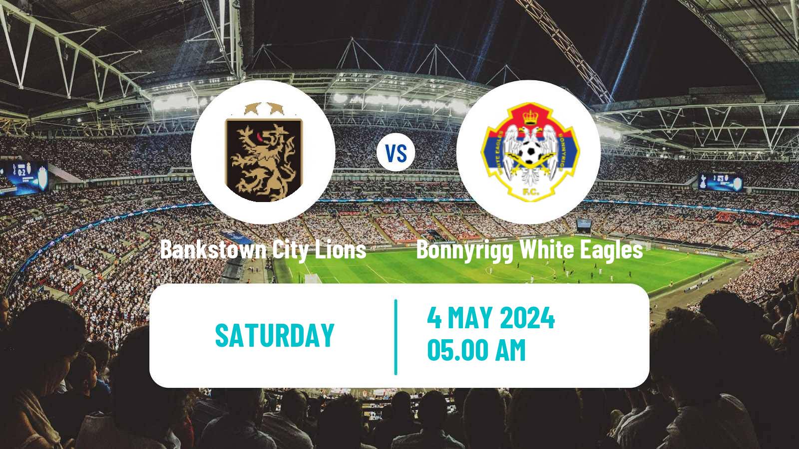 Soccer Australian NSW League One Bankstown City Lions - Bonnyrigg White Eagles