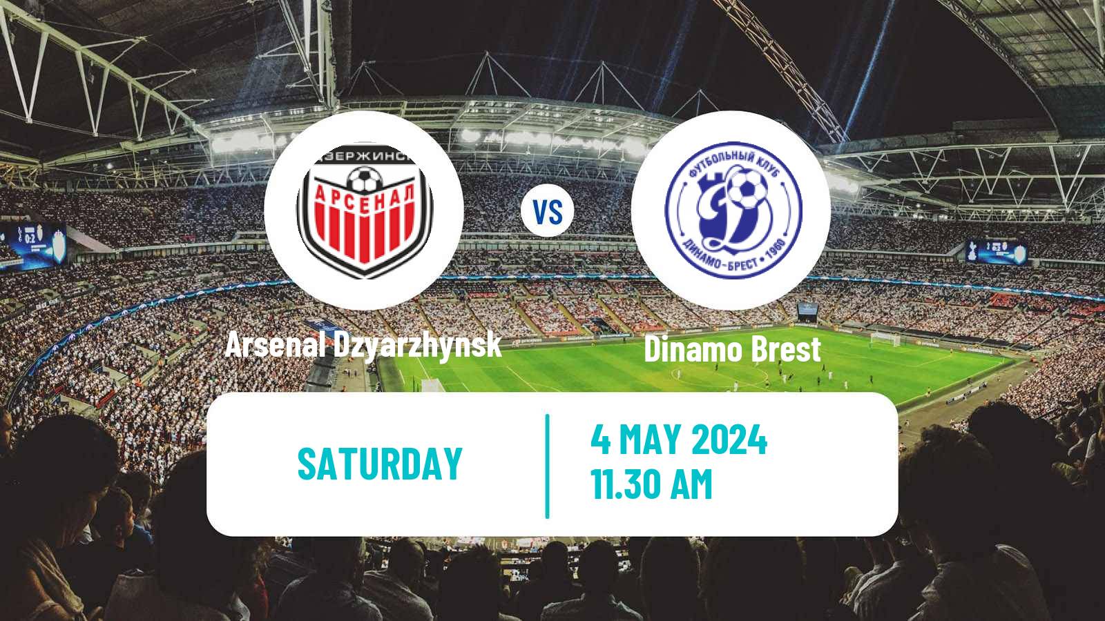 Soccer Belarusian Vysshaya Liga Arsenal Dzyarzhynsk - Dinamo Brest
