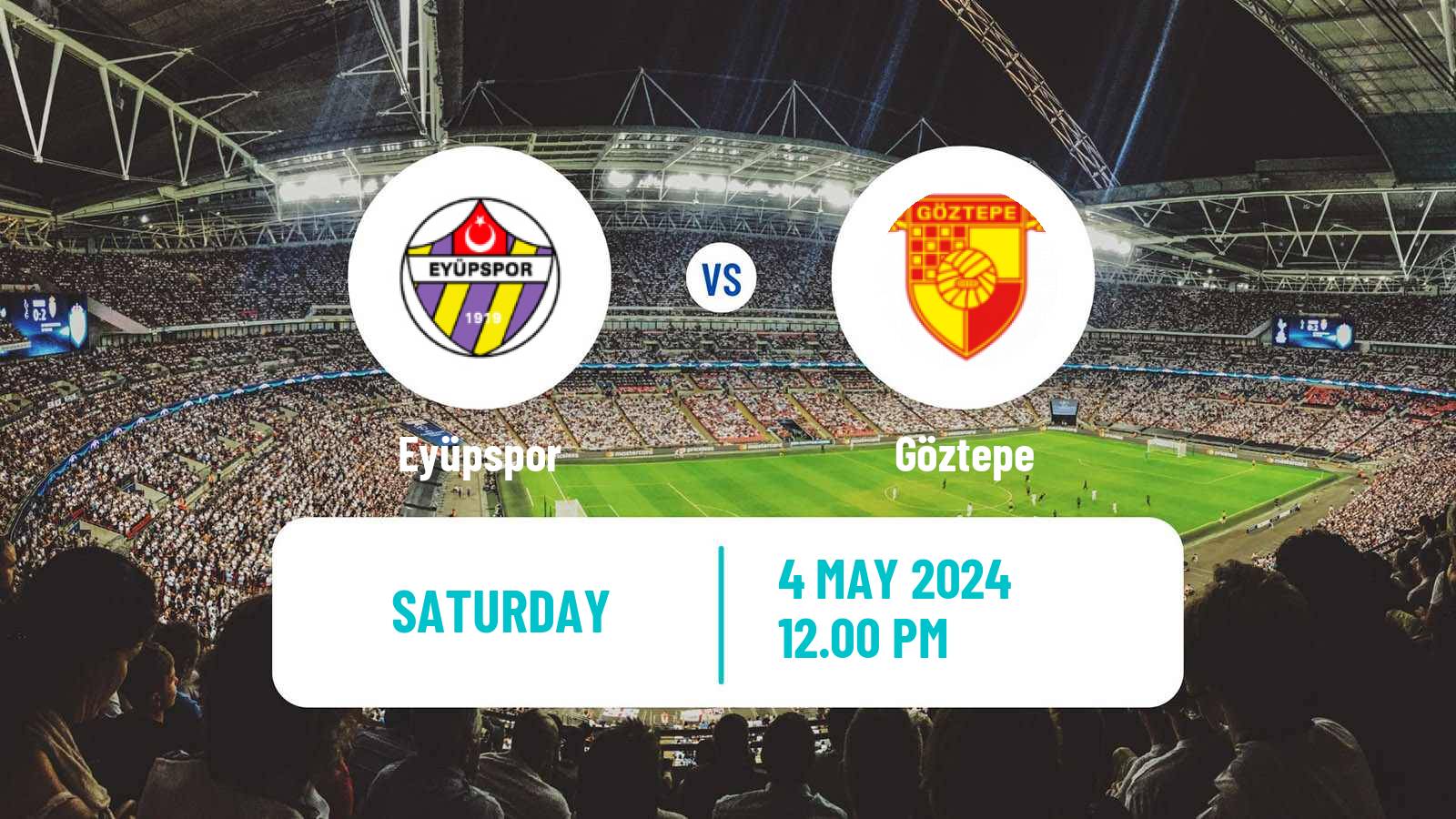Soccer Turkish First League Eyüpspor - Göztepe