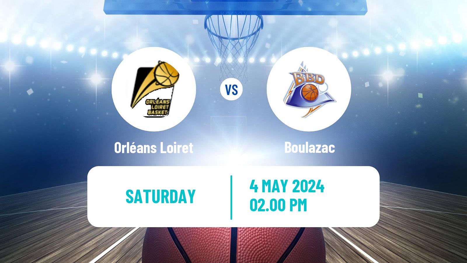 Basketball French LNB Pro B Orléans Loiret - Boulazac