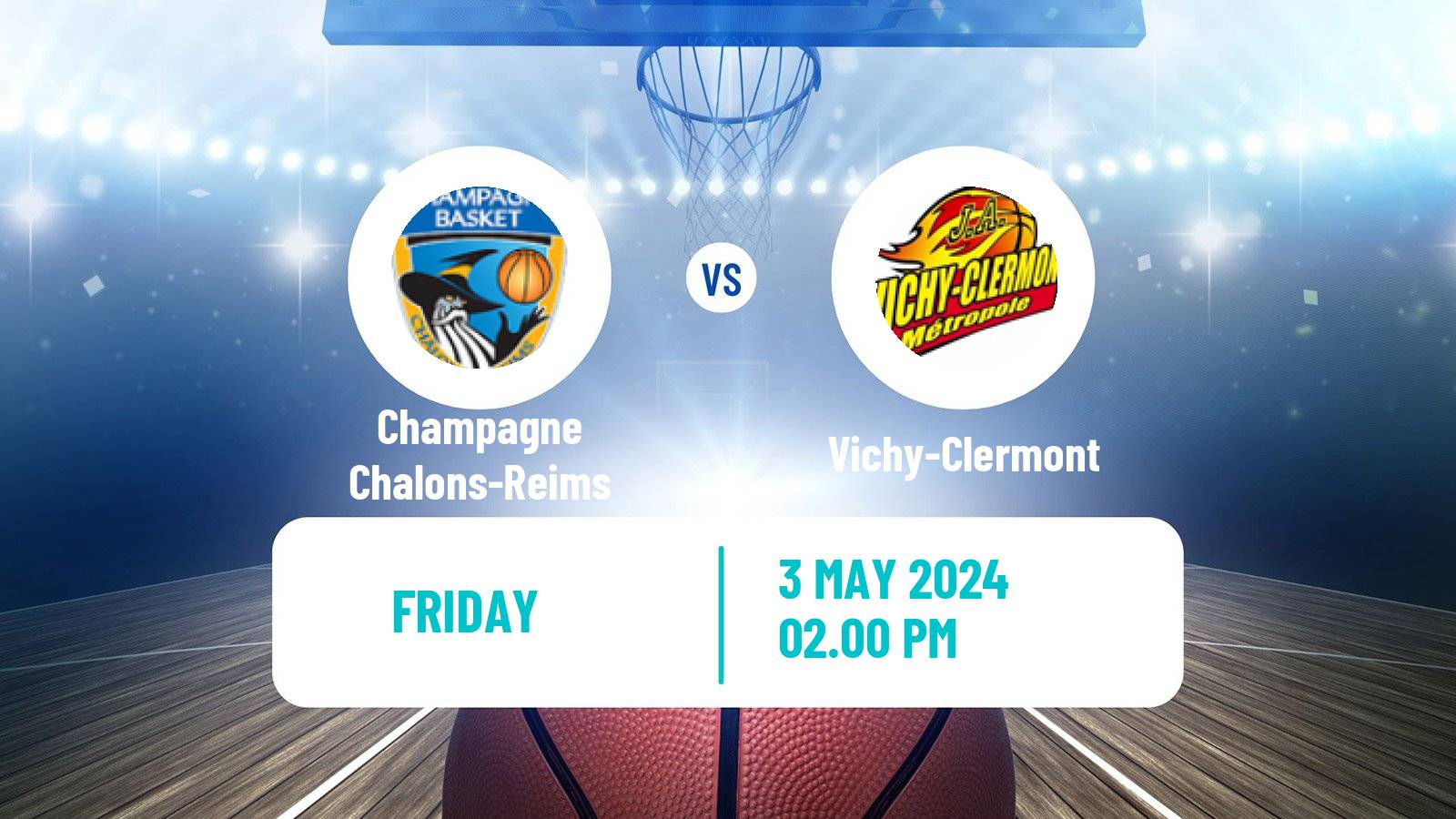 Basketball French LNB Pro B Champagne Chalons-Reims - Vichy-Clermont