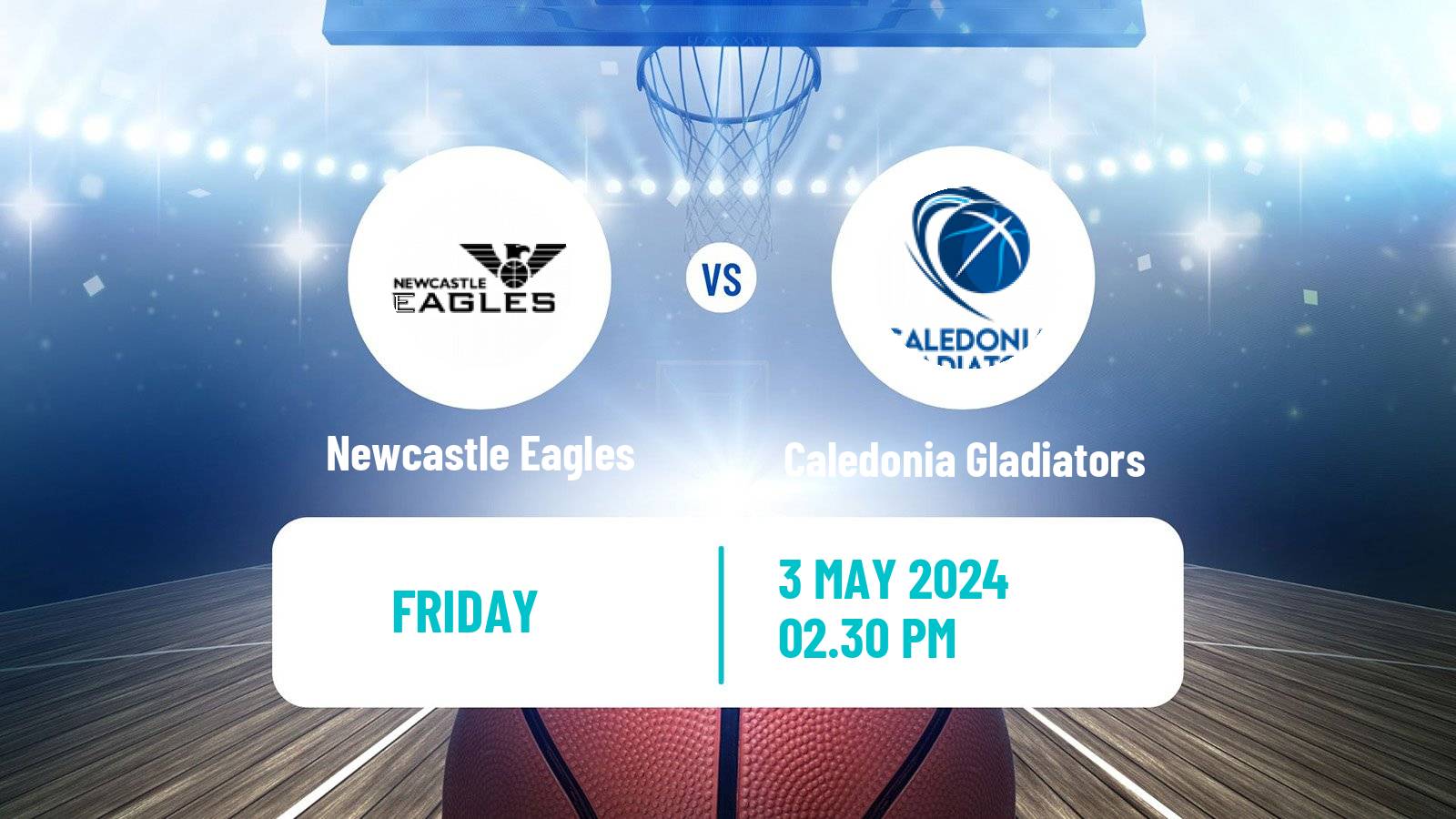 Basketball British Basketball League Newcastle Eagles - Caledonia Gladiators