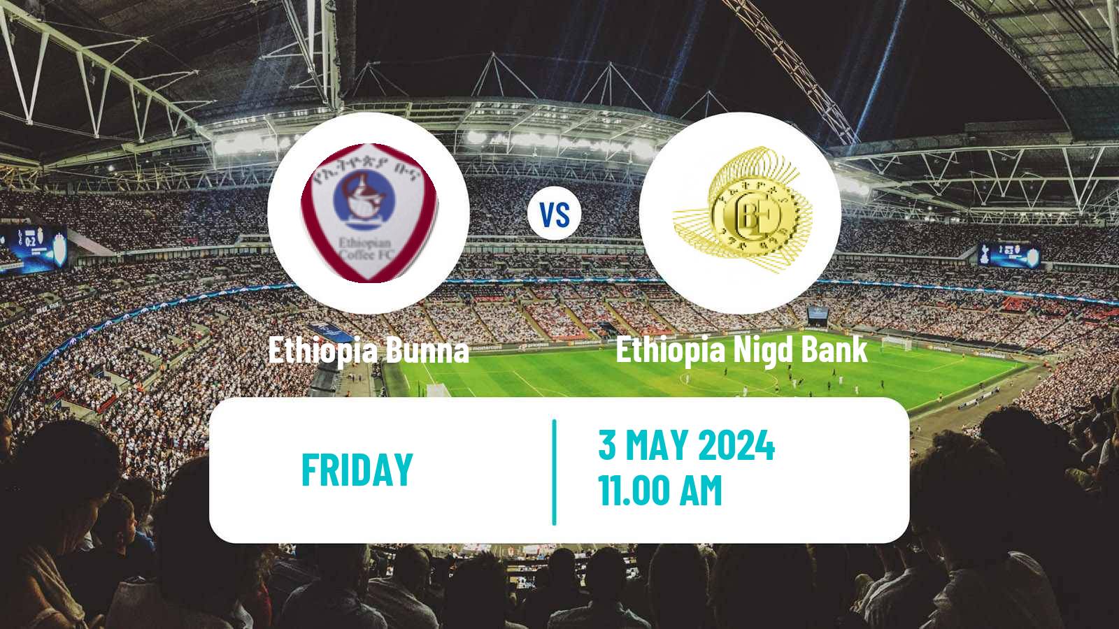 Soccer Ethiopian Premier League Ethiopia Bunna - Ethiopia Nigd Bank