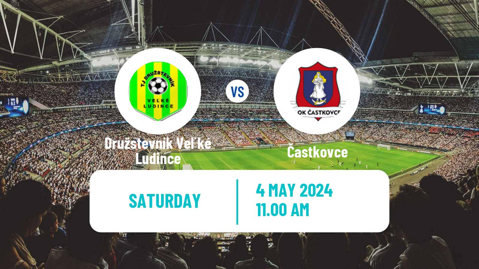 Soccer Slovak 3 Liga West Družstevník Veľké Ludince - Častkovce