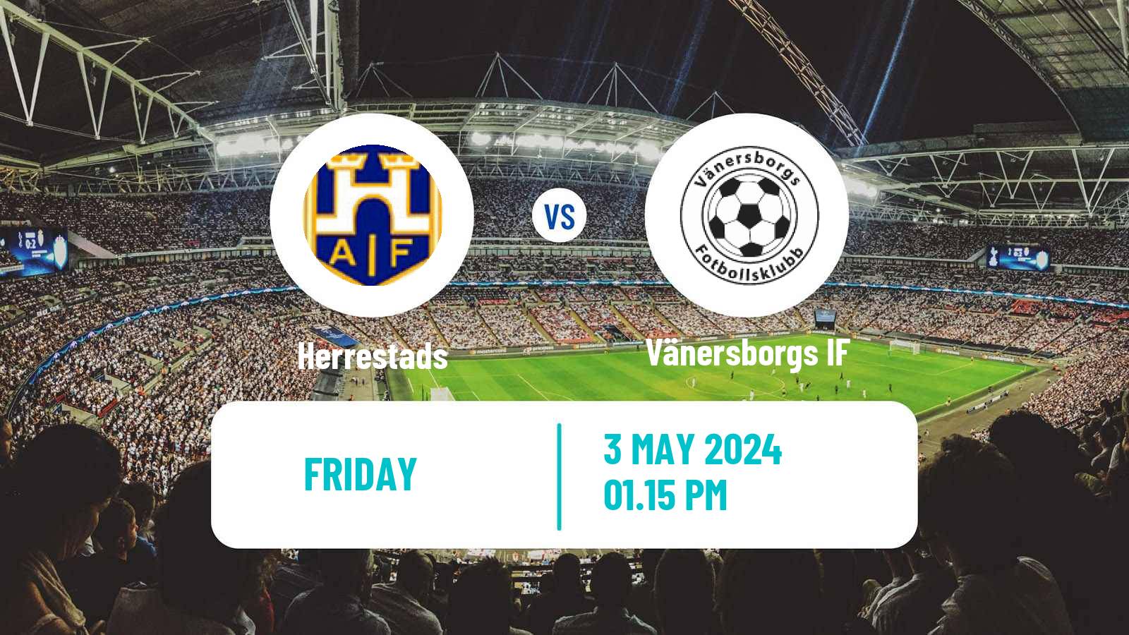 Soccer Swedish Division 2 - Norra Götaland Herrestads - Vänersborgs IF