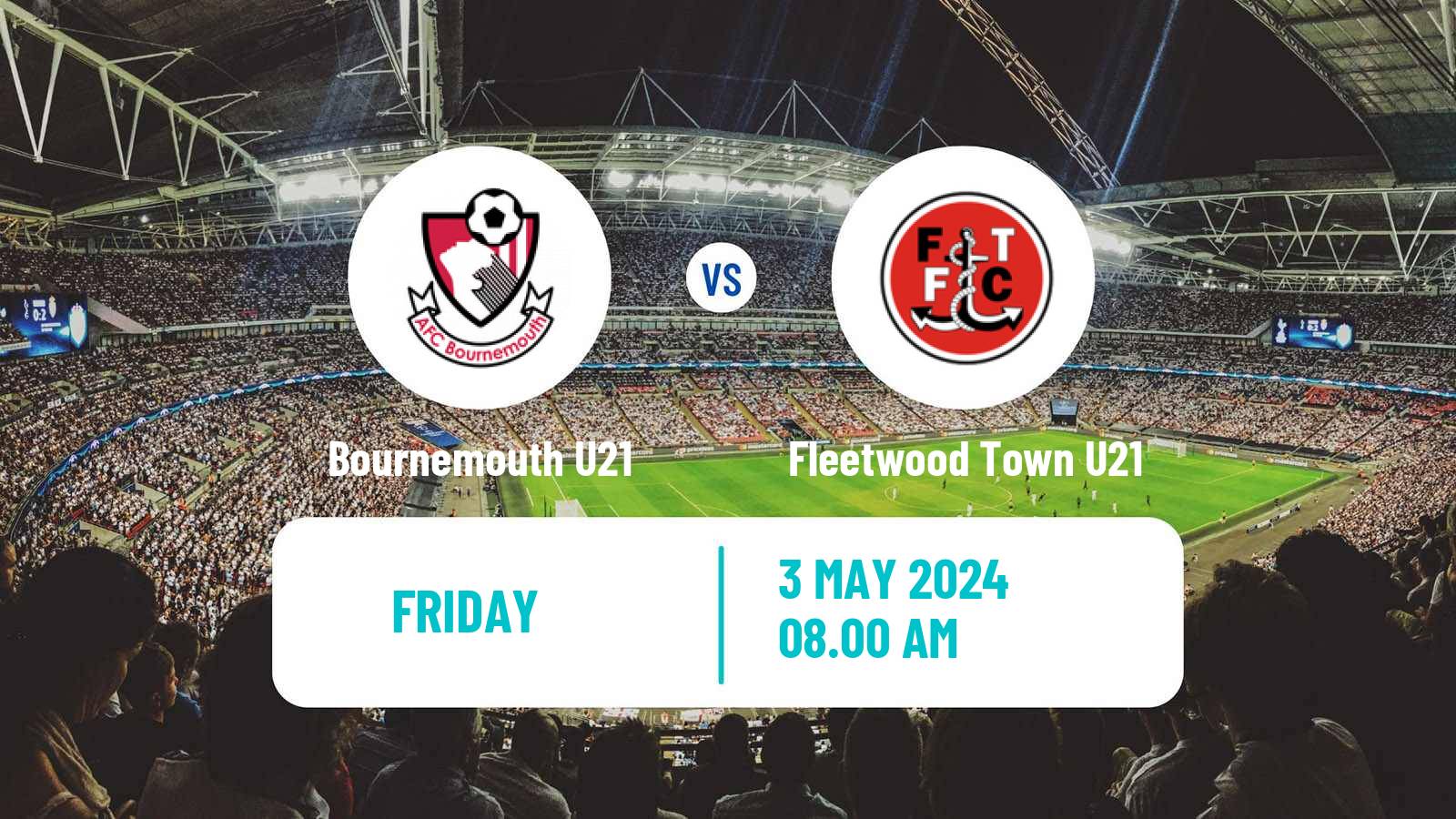 Soccer English Professional Development League Bournemouth U21 - Fleetwood Town U21