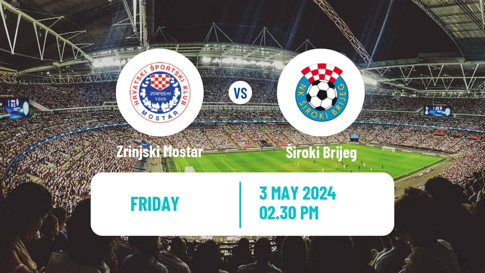 Soccer Bosnian Premier League Zrinjski Mostar - Široki Brijeg