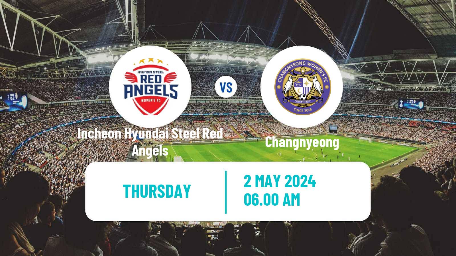 Soccer South Korean WK League Incheon Hyundai Steel Red Angels - Changnyeong