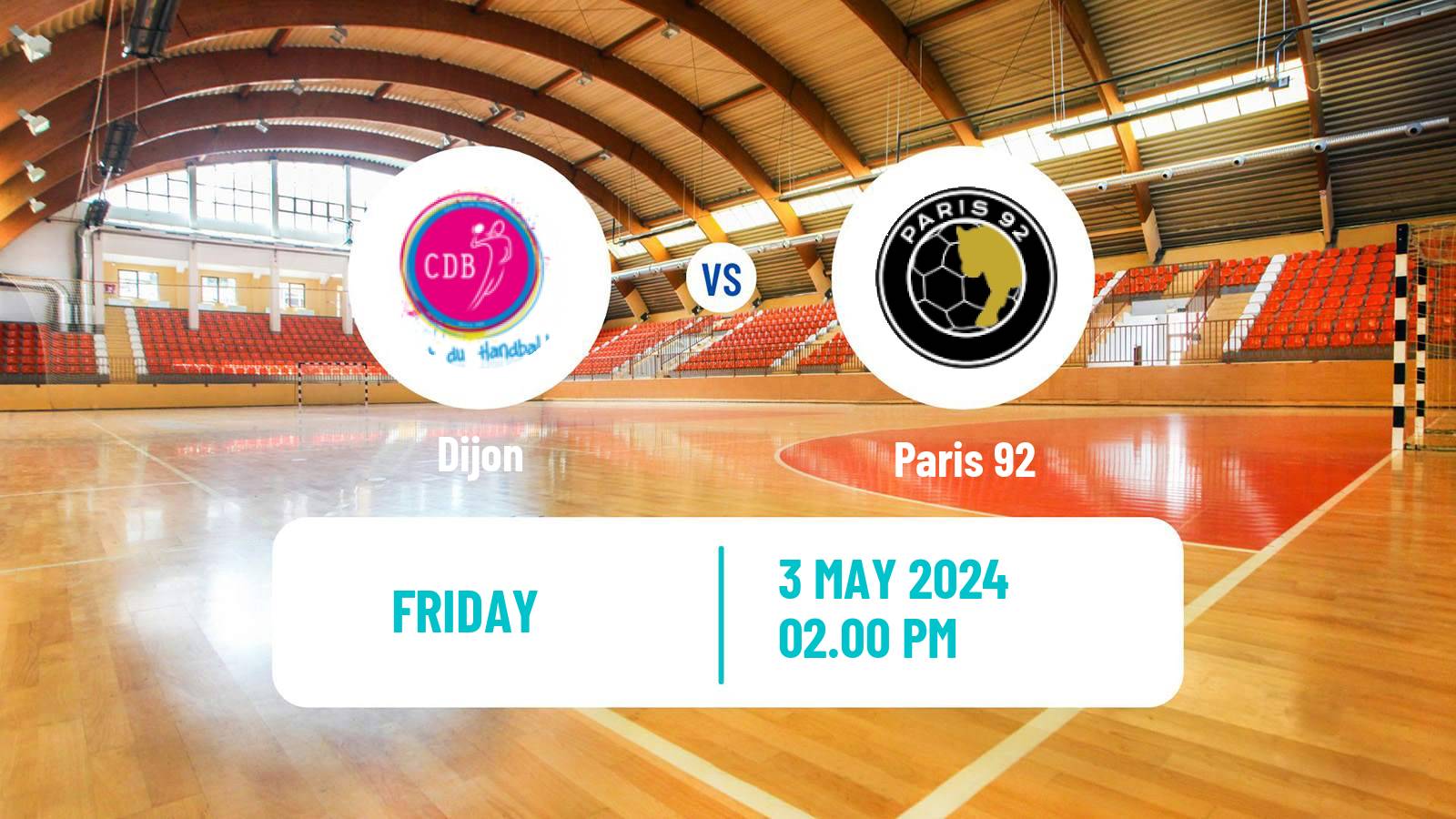 Handball French Division 1 Handball Women Dijon - Paris 92