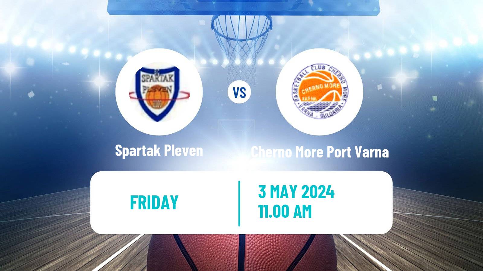 Basketball Bulgarian NBL Spartak Pleven - Cherno More Port Varna
