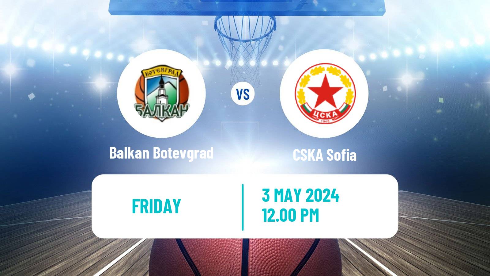 Basketball Bulgarian NBL Balkan Botevgrad - CSKA Sofia
