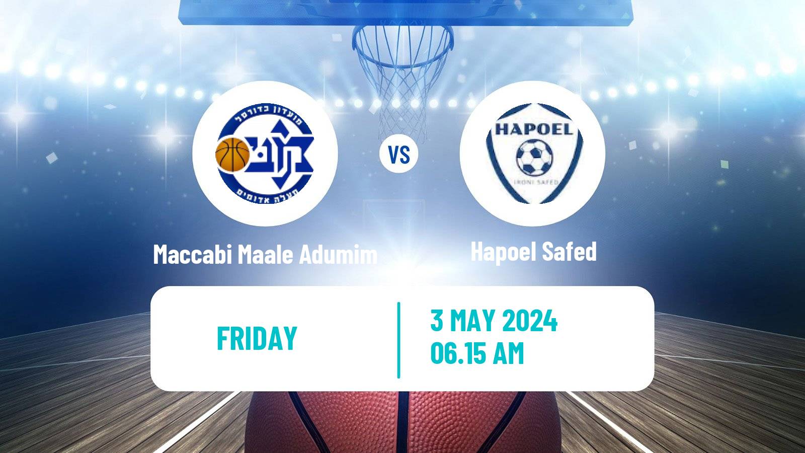Basketball Israeli Liga Leumit Basketball Maccabi Maale Adumim - Hapoel Safed