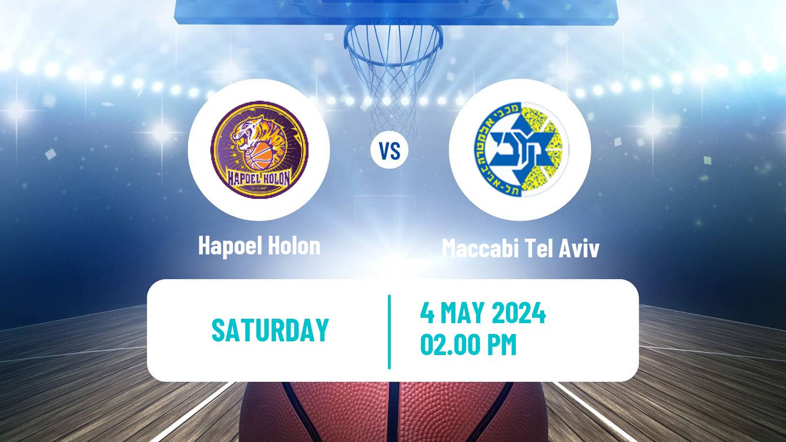 Basketball Israeli Basketball Super League Hapoel Holon - Maccabi Tel Aviv