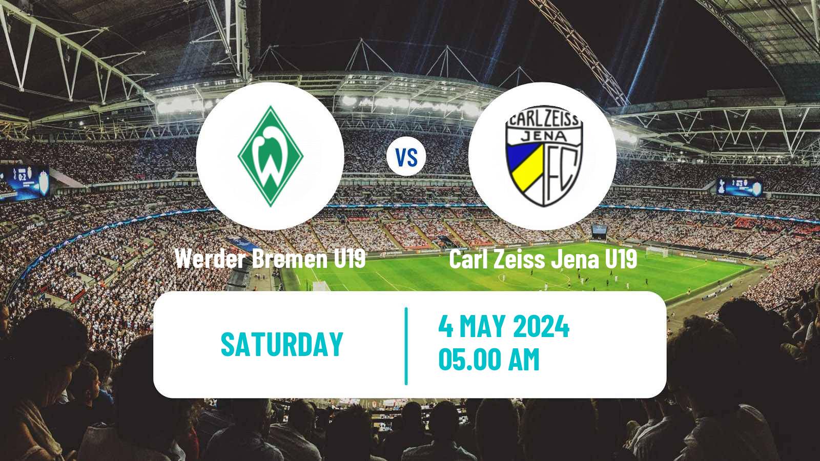 Soccer German Junioren Bundesliga North Werder Bremen U19 - Carl Zeiss Jena U19