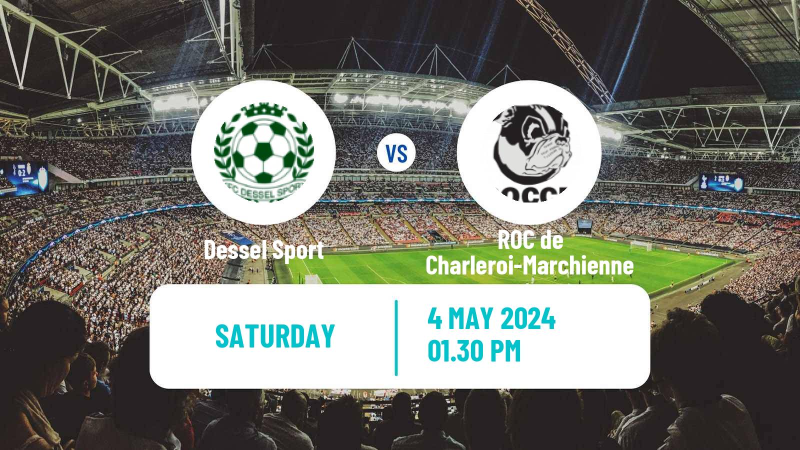 Soccer Belgian National Division 1 Dessel Sport - ROC de Charleroi-Marchienne