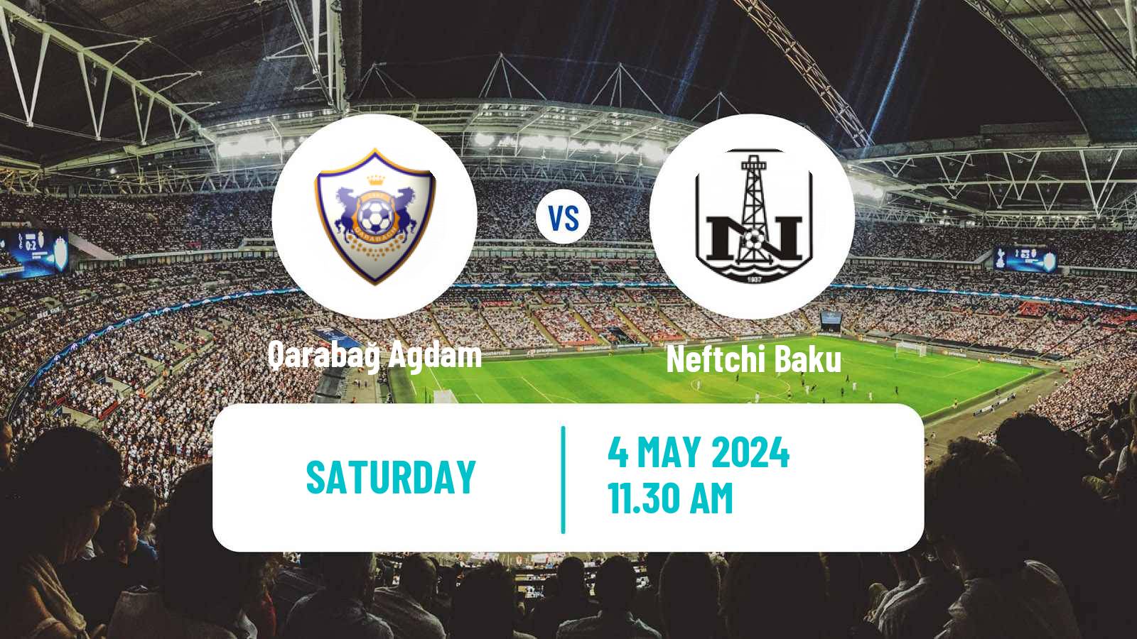 Soccer Azerbaijan Premier League Qarabağ Agdam - Neftchi Baku