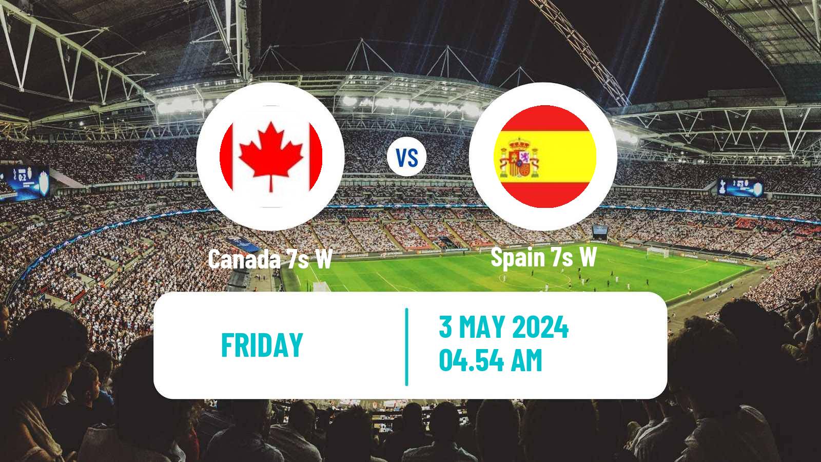 Soccer Sevens World Series Women - Singapore Canada 7s W - Spain 7s W