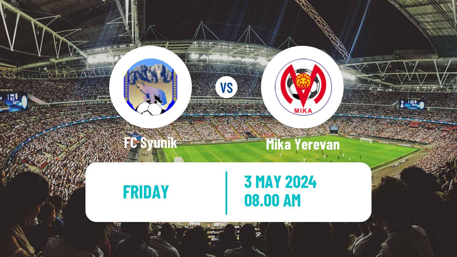 Soccer Armenian First League Syunik - Mika Yerevan