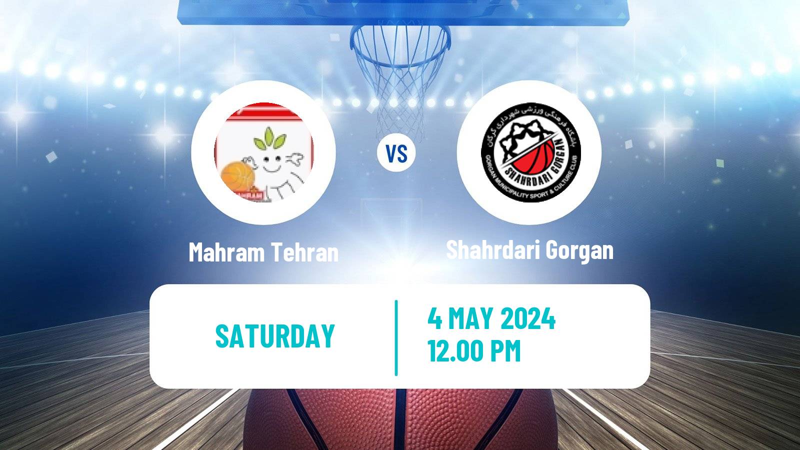 Basketball Iran Super League Basketball Mahram Tehran - Shahrdari Gorgan