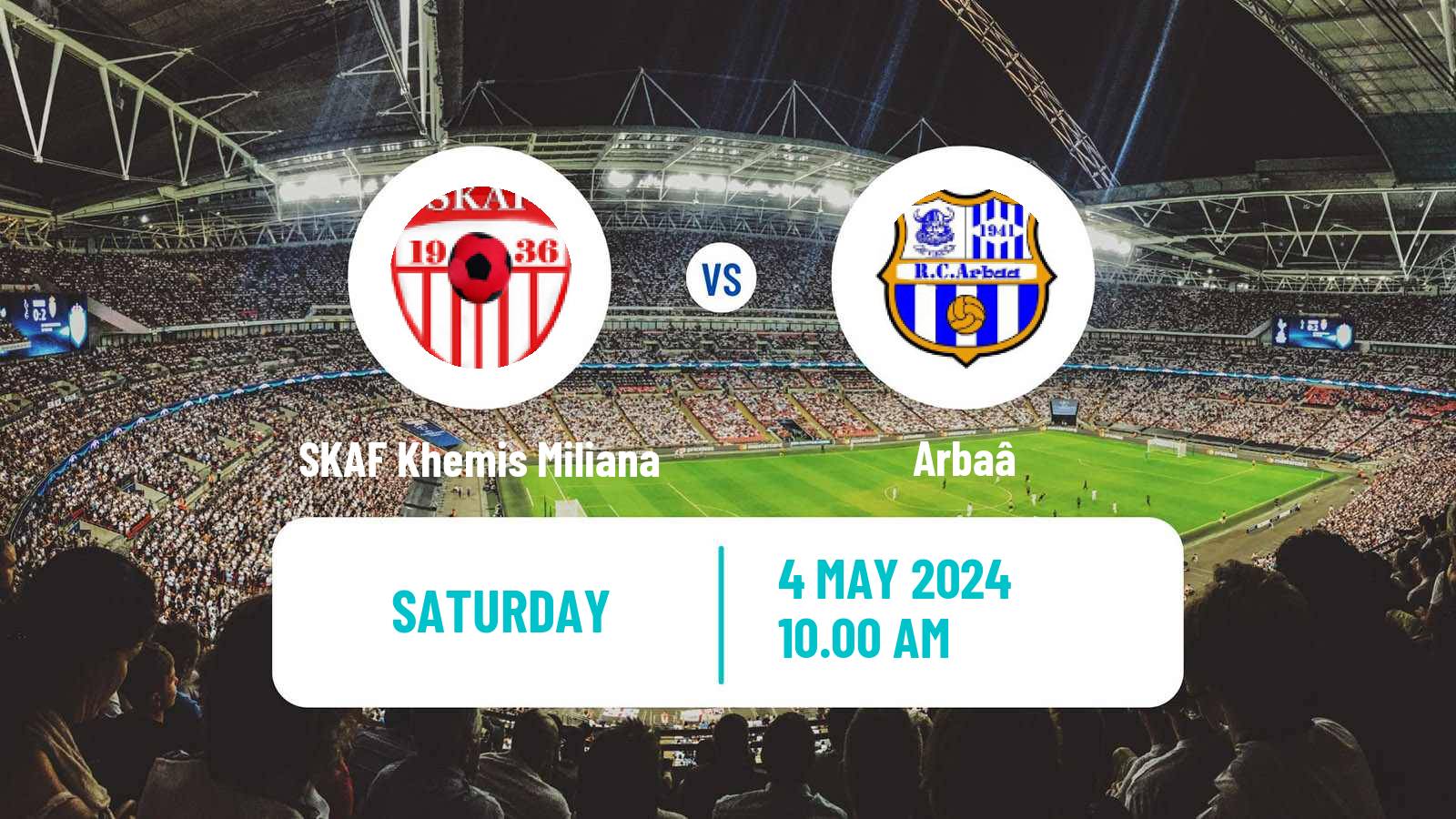Soccer Algerian Ligue 2 SKAF Khemis Miliana - Arbaâ