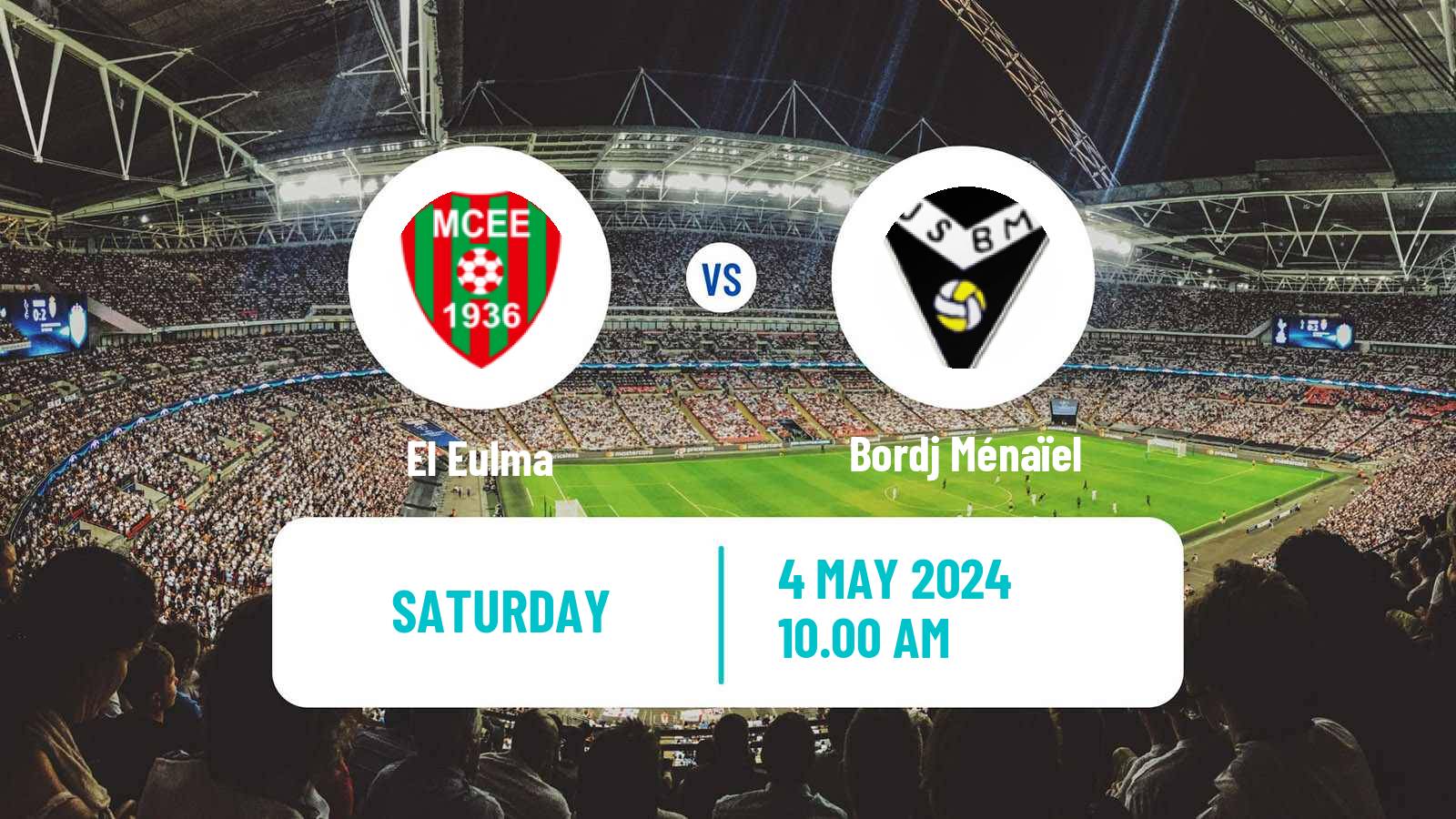 Soccer Algerian Ligue 2 El Eulma - Bordj Ménaïel