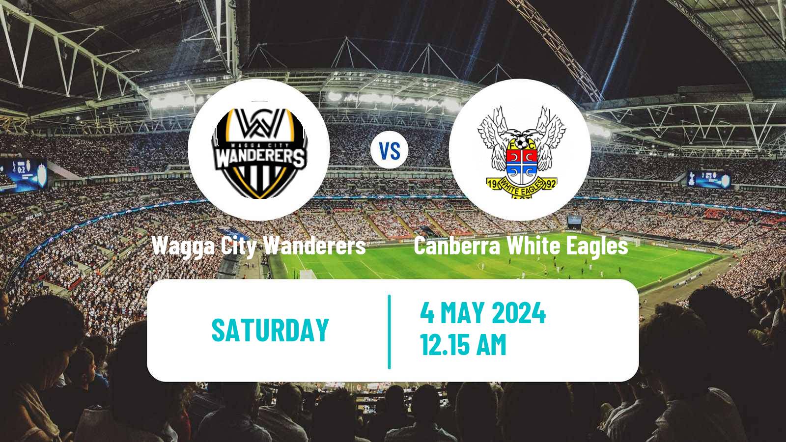 Soccer Australian Capital Premier League Wagga City Wanderers - Canberra White Eagles
