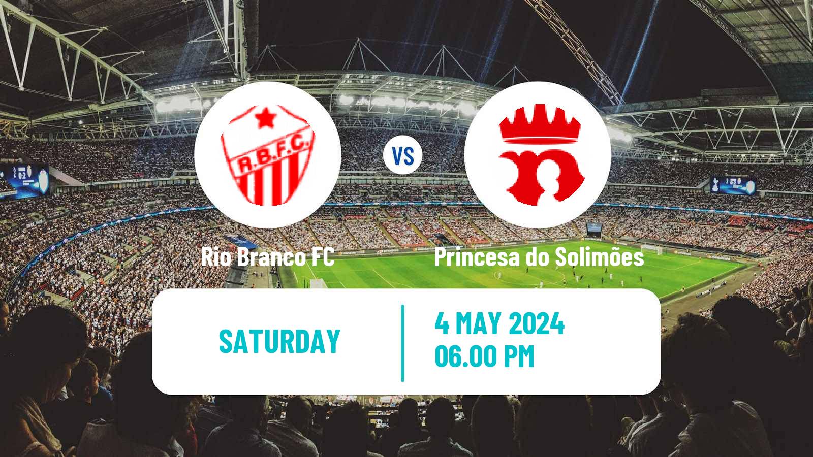 Soccer Brazilian Serie D Rio Branco FC - Princesa do Solimões