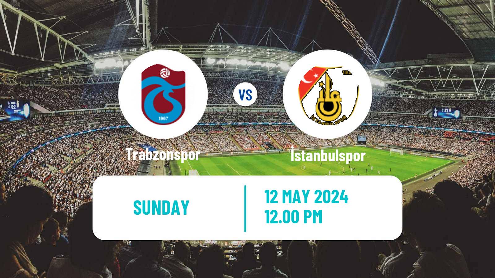 Soccer Turkish Super League Trabzonspor - İstanbulspor