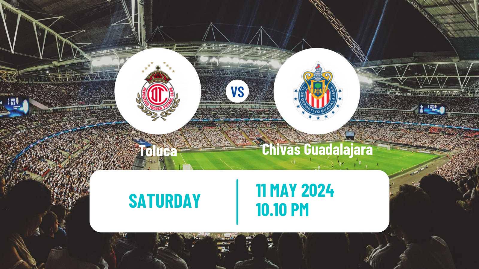 Soccer Mexican Liga MX Toluca - Chivas Guadalajara