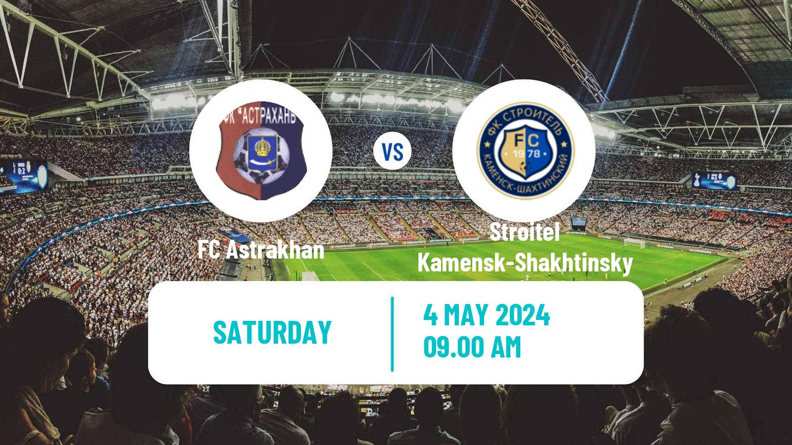 Soccer FNL 2 Division B Group 1 Astrakhan - Stroitel Kamensk-Shakhtinsky