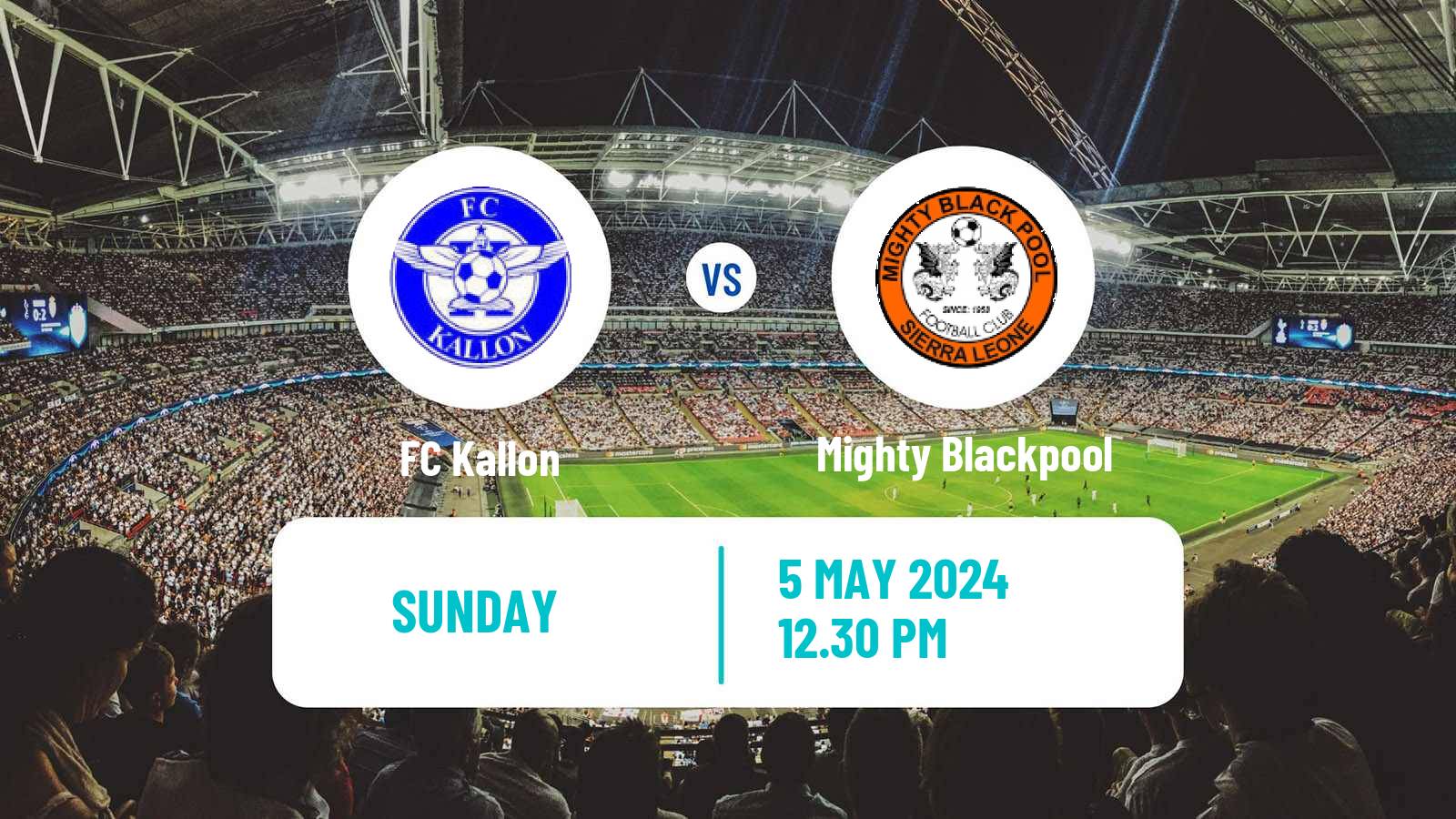 Soccer Sierra Leone Premier League Kallon - Mighty Blackpool