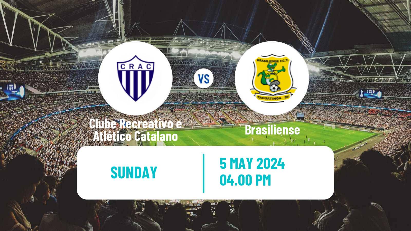 Soccer Brazilian Serie D Clube Recreativo e Atlético Catalano - Brasiliense
